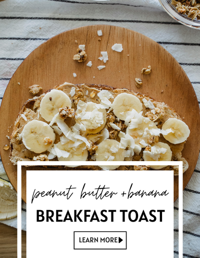 Peanut Butter + Banana Breakfast Toast Recipe